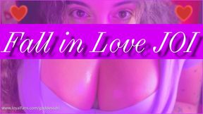 Fall in Love JOI