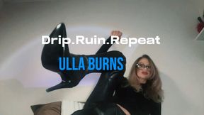 Drip. Ruin. Repeat.