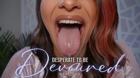 “Desperate To Be Devoured Part One” [VORE]