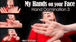 My Hands on your Face: Hand Domination 3 - mp4