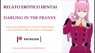 Hentai story, Darling in the FranXX. Voiced in Spanish.