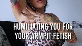Humiliating You for Your Armpit Fetish