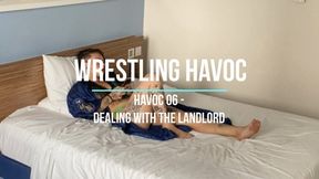 Havoc 06 - Dealing With The Landlord