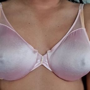 Pink satin bra, caressing my boobs and nipples