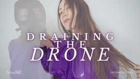 Draining the Drone