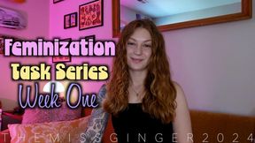 Feminization Task Series: Week One