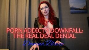 Porn Addict's Downfall: The Real Deal Denial