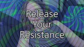 Release Your Resistance 720