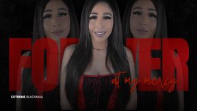 Forever at My Mercy ** EXTREME BM **