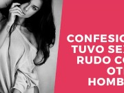 Relato Erotico Para Mujeres en Espanol - Tiene Sexo Rudo Con Otro Hombre