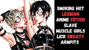 smoking hot lesbian anime fetish slave muscle girls lick sweaty armpits and kiss in erotic manga