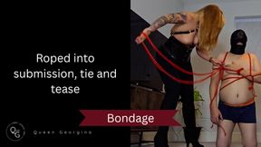 Roped into submission, tie and tease