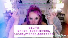 MILF'd - Mouth.Indulgence.Loser.Finger.Derriere