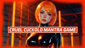 Cruel Cuckold Interactive Mantra Game