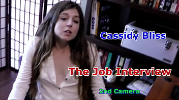 Cassidy Bliss The Job Interview 2nd Camera