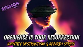 Identity Destruction 5 Obedience Is Your Resurrection | Femdom Mesmerize | Identity Transformation | Mistress Amethyst