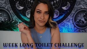 Week Long Toilet Challenge