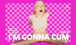 "I'm Gonna Cum!" Vol. 3 - Girls Cum And Missionary Creampie Compilation