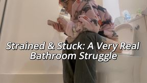Strained & Stuck: A Very Real Bathroom Struggle