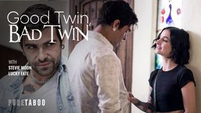 Good Twin, Bad Twin - Pure Taboo