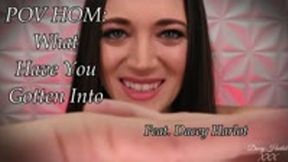 POV HOM: What Have You Gotten Into