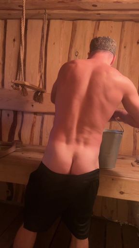I Love Playing with You in the Sauna; Does My Ass Turn You on?