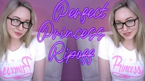 Perfect Princess Ripoff