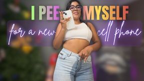 i pee myself for a new cell phone