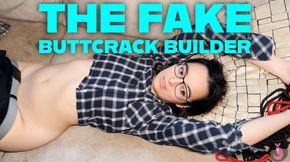 The Fake Buttcrack Builder