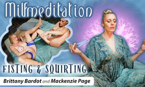 MILF Meditation: Fisting & Squirting