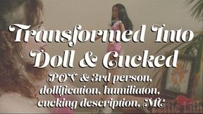 Transformed Into Doll & Cucked