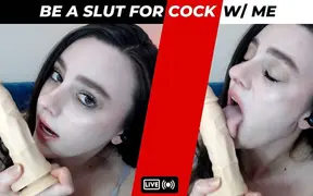 Suck and ride cock like an anal slut with me