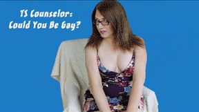 TS Counselor: Could You Be Gay?