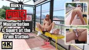 Risky Public Masturbation & Squirt at the Train Station