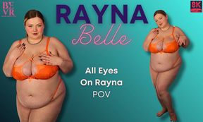 Rayna Belle - All Eyes On Rayna