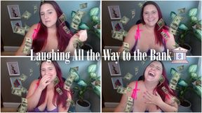 Laughing All The Way To The Bank: Findom Humiliation Brat Worship Laughter Fetish
