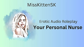 Erotic Audio Roleplay: Your Personal Nurse