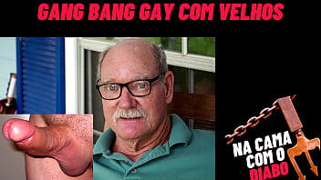 Na Cama com o Diabo - Gang bang gay com velhos (&Aacute_udio)