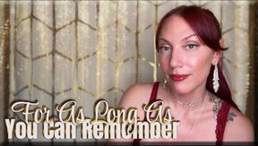 For As Long As You Can Remember - findom | mental domination | femdom