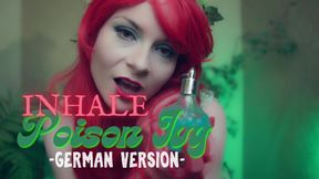 Inhale Poison Ivy German version