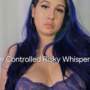 Volume Controlled Risky Whispered JOI