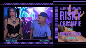 Alt Girl Demands a Risky Creampie from Preppy Fuck - KinkySubGirl & Jake Grand