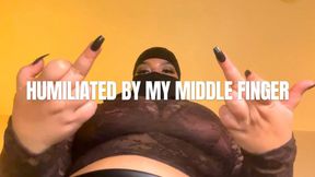 Humiliated by My middle finger