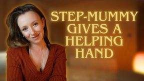 Step Mummy Gives a Helping Hand