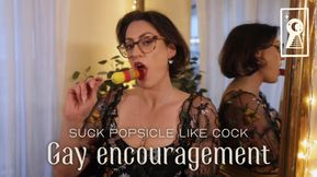 Suck Popsicle Like Cock - Gay Encouragement