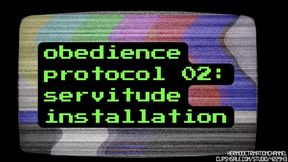 Obedience Protocol 02 Servitude Install MP3