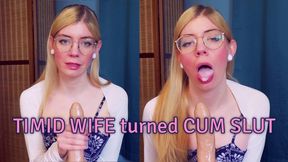 Prude Wife turned Cum Slut with Handjob, Blowjob, Cum Eating, Dirty Talk