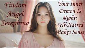 Your Inner Demon is Right Self Hatred Makes Sense