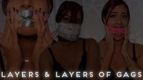 “Layers And Layers Of Gags” [GAGGED]