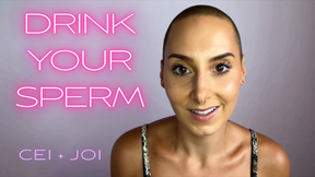 Drink Your Sperm (Custom)